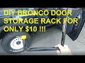 2021 Bronco - DIY Door Storage Rack For Only $10