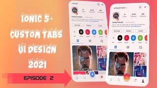 Ionic 5+ Custom tabs UI (2021) - Episode 2 | Custom Tabs Series
