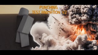 Testing punch animation v2