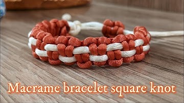 How to make a macrame bracelet square knot with two colors? /macrame bracelet / DIY