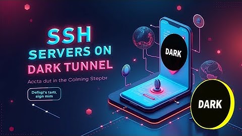 Set Up SSH Servers on Dark Tunnel VPN