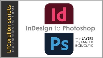 InDesign JavaScript by LFCorullón | InDesign layers to Photoshop