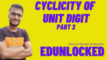 CYCLICITY OF A UNIT DIGIT (PART2)