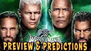 MY PREVIEW AND PREDICTIONS FOR WRESTLEMANIA 40