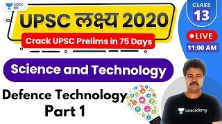 UPSC Lakshya 2020 | Science and Technology by RP Sir | Defence Technology (Part 1)