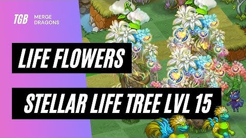 Merge Dragons Stellar Life Tree Level 15 ☆☆☆
