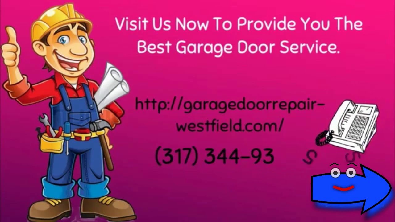 Garage Door Repair Westfield (317) 3449355 Garage Door Westfield
