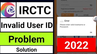irctc invalid user problem | irctc invalid user id problem | irctc user id disabled solution