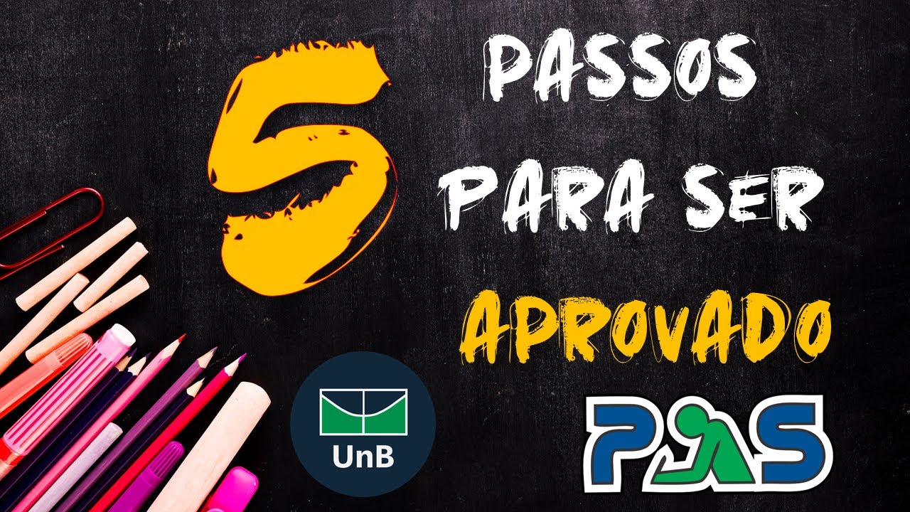 🎯5 passos para ser aprovado no PAS UNB em 2020 📚🎯