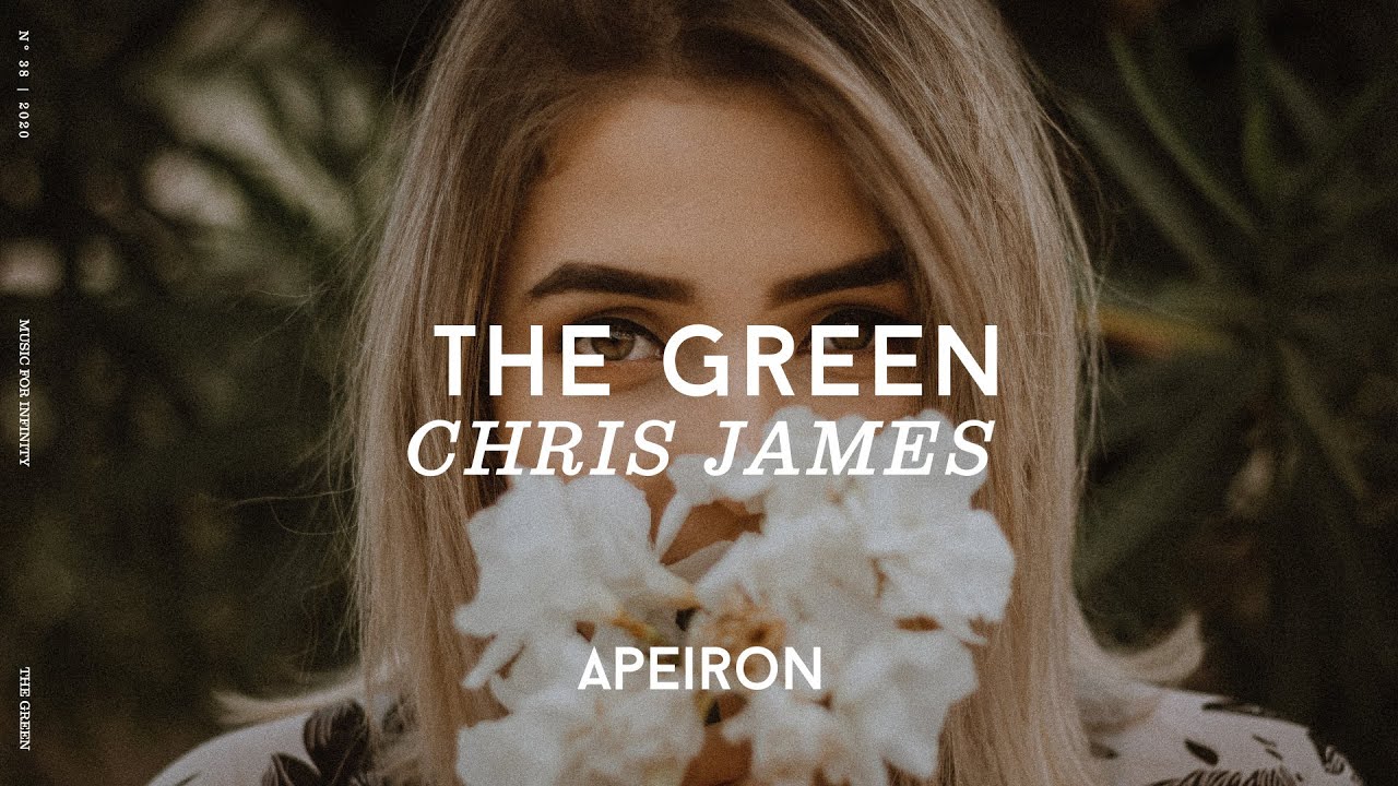 Chris James - The Green | Lyrics