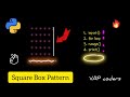Square Box Pattern in Python | Print Filled Star Square | Python Pattern Program for Beginners