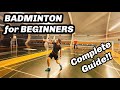 Badminton For Beginners - Getting Started with Badminton🏸 (bulutangkis)