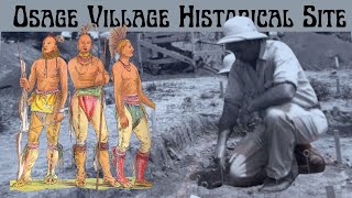 Osage Culture, Beliefs & Missouri Archaeology- 18th Century Native American Village