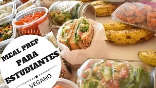 MENÚ VEGANO PARA LA SEMANA #4  MEAL PREP PARA ESTUDIANTES