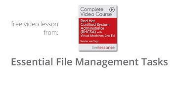 RHCSA Essential File Management Tasks -  RHCSA 7 Video Course, free lesson