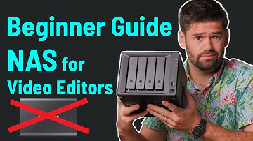 VIDEO EDITORS: Why you need a NAS and how to get started