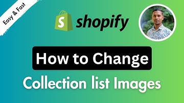 How To Change Collection List Images 🌏 Shopify Tutorial For Beginners