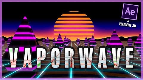 Vaporwave Landscape Tutorial 👉🏼 After Effects & Element 3D