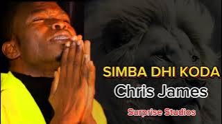 CHRIS JAMES - SIMBA DHI KODA