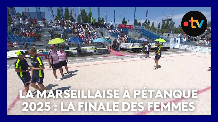 Mondial la Marseillaise à pétanque 2025 : finale des femmes : Peyrot contre Darodes