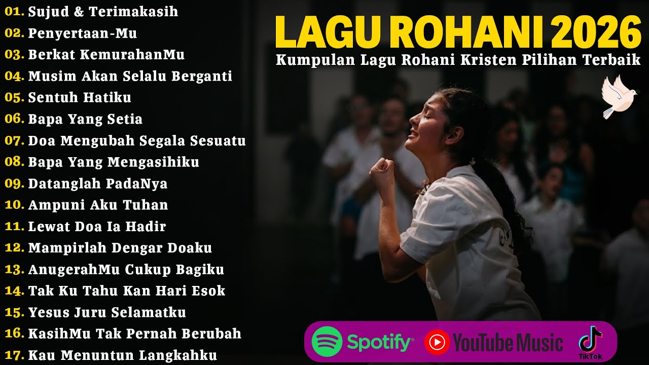 Lagu Rohani Kristen Terbaru Full Album Terbaru 2026 | Sujud & Terimakasih, Penyertaan-Mu