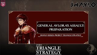 Project TRIANGLE STRATEGY - General Avlora's Assault: Preparation - No Commentary