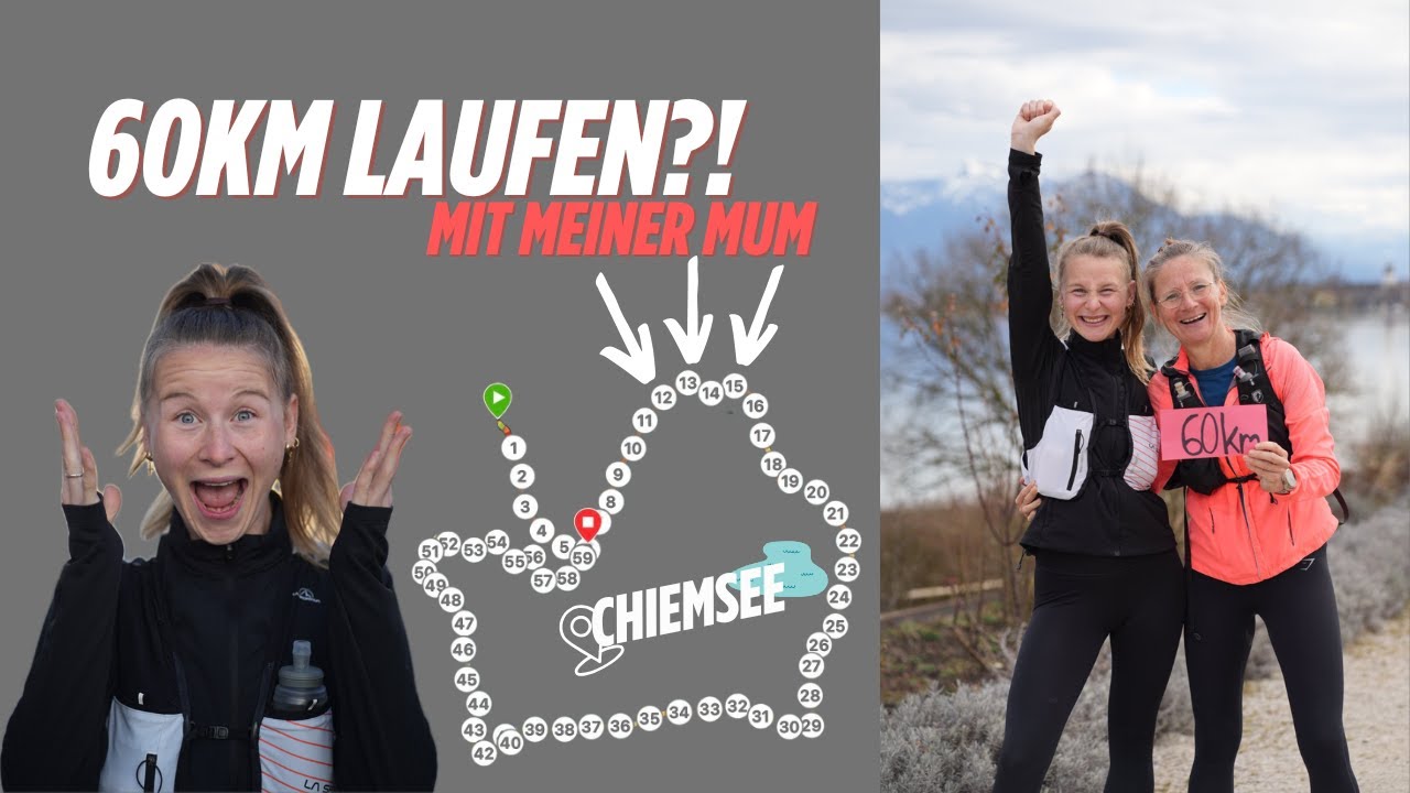 60km Ultra-Marathon // Einmal um den Chiemsee // Lauf-Vlog