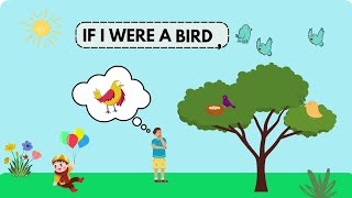 Birds | If I were a bird ? nursery rhymes | I would sing a song | English animated rhymes |