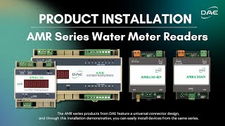 【Product Installation】AMR Series Water Meter Readers | AMR, AMR130, AMR130AN, AMR130RN Amr Meter Installation Process And Procedure Overview