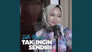 Download Lagu Tak Ingin Sendiri Download Lagu Tak Ingin Sendiri