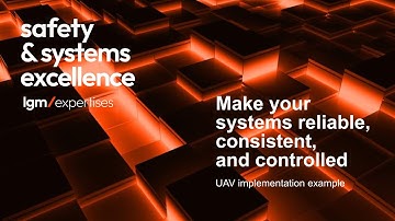Safety & Systems Excellence - UAV implementation example