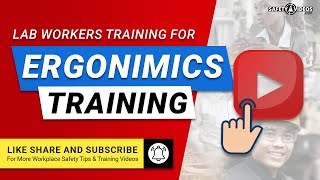 Ergonomics Training for Lab Workers From SafetyVideos.com