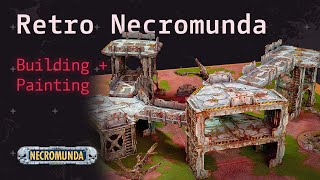 How I built these awesome RETRO NECROMUNDA inspired buildings and walkways