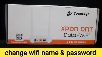 Secureye wifi router password change ! wireless name and password and login password