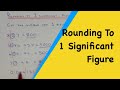 Mastering Rounding to 1 Significant Figure: Easy Step-by-Step Guide ✨