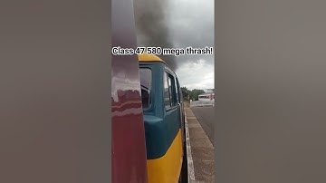 Class 47 Mega Thrash!