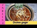 Ginger chicken  ramadan special recipe  restuerant style  by jabeens kitchen