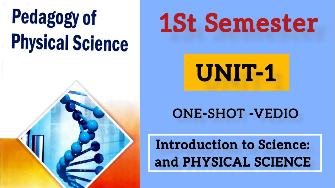 1St semester ll Pedagogy of Physical Science ll unit-1 ll Acharya Nagarjuna B.Ed।। Andhra University