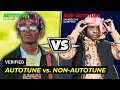 Autotune Rappers vs. Non Autotune Rappers