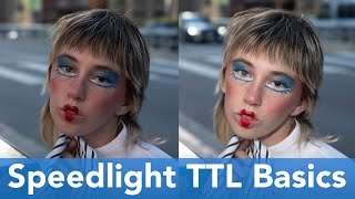 Speedlight TTL Basics On Location With Off Camera Flash