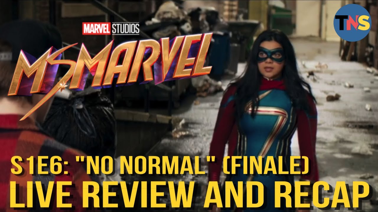 Livestream: Ms. Marvel Episode 6: "No Normal" Review & Breakdown