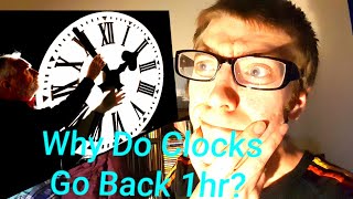 Why Do We Need To Change The Clocks Back 1hr