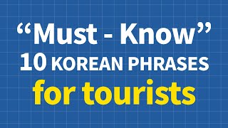 Top 10 Must-Know Korean Phrases for Tourists! by live in seoul 7,644 views 1 year ago 2 minutes, 54 seconds