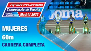 Final 60M Mujeres - Campeonato De España Absoluto De Atletismo Pc - Madrid 2023- Jaël Bestué
