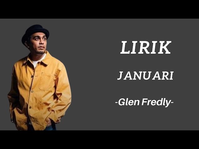 Januari - Glen Fredly (Lirik) class=