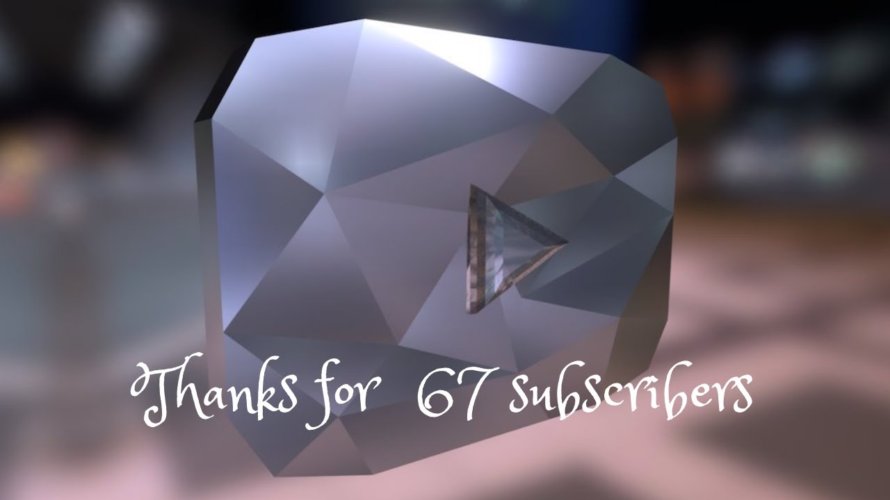 67 Subscribers Special - YouTube