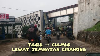 #ngabuburit jembatan cirahong tasikmalaya ciamis