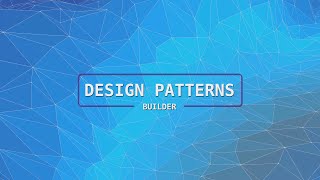 Builder Design Pattern