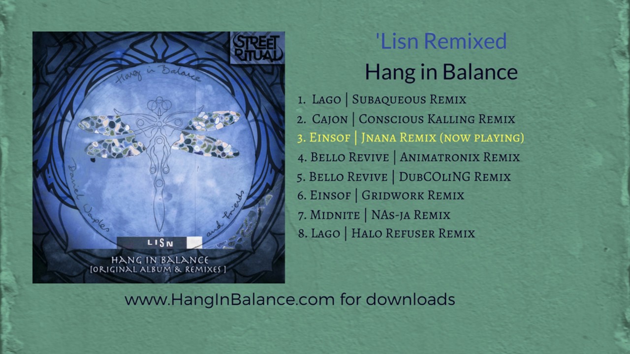 Einsof (Jnana Remix) by Hang in Balance | Track 3 | 'Lisn Remixed Album (audio only)