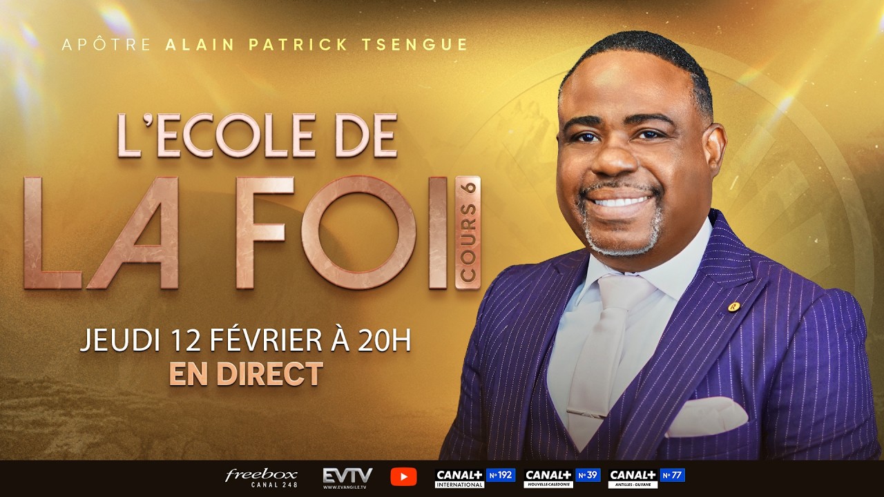 L'École de la Foi : Cours 6 (Apôtre Alain Patrick TSENGUE) - On est Ensemble